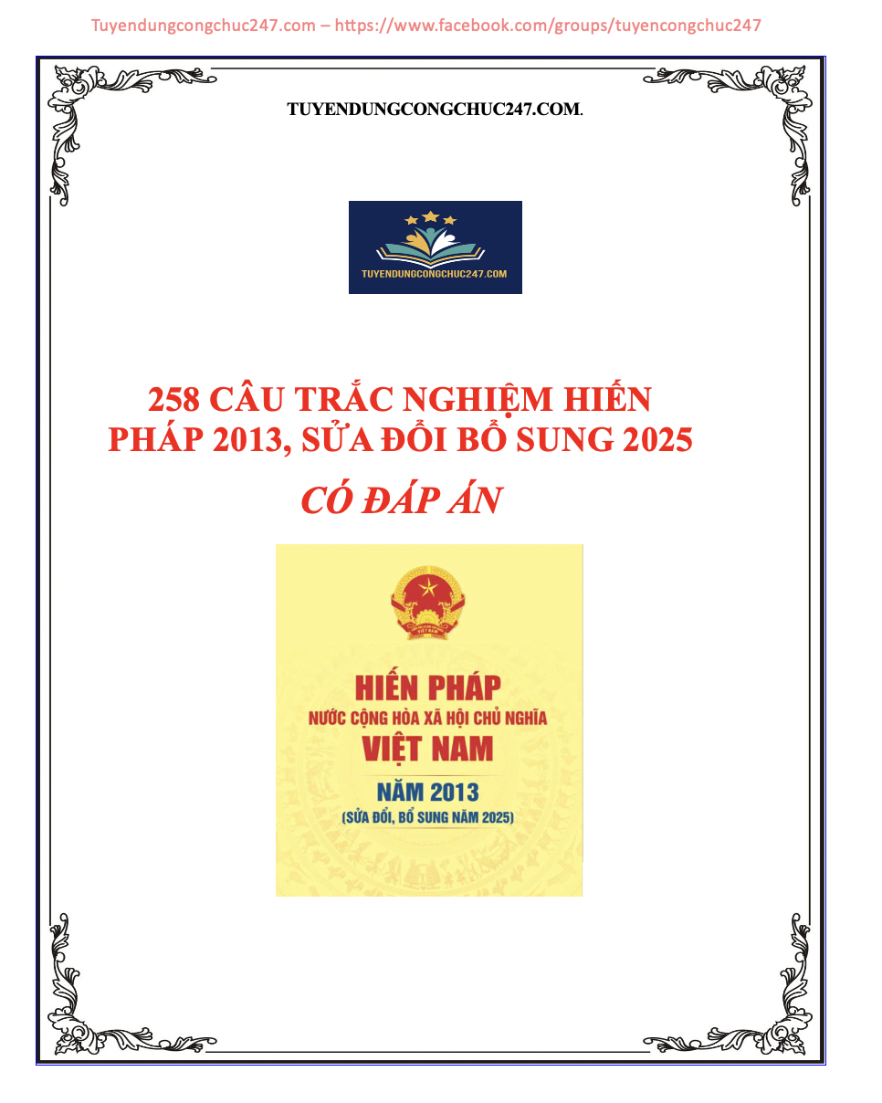 258 Câu trắc nghiệm Hiến pháp 2025 có đáp án